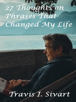 cover image of 27 Thoughts on Phrases That Changed My Life
